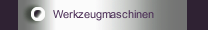 Werkzeugmaschinen 