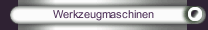 Werkzeugmaschinen 