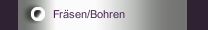 Fräsen/Bohren