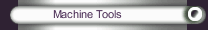 Machine Tools